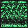 Cover Image for Straight From The Underground Extended Mix