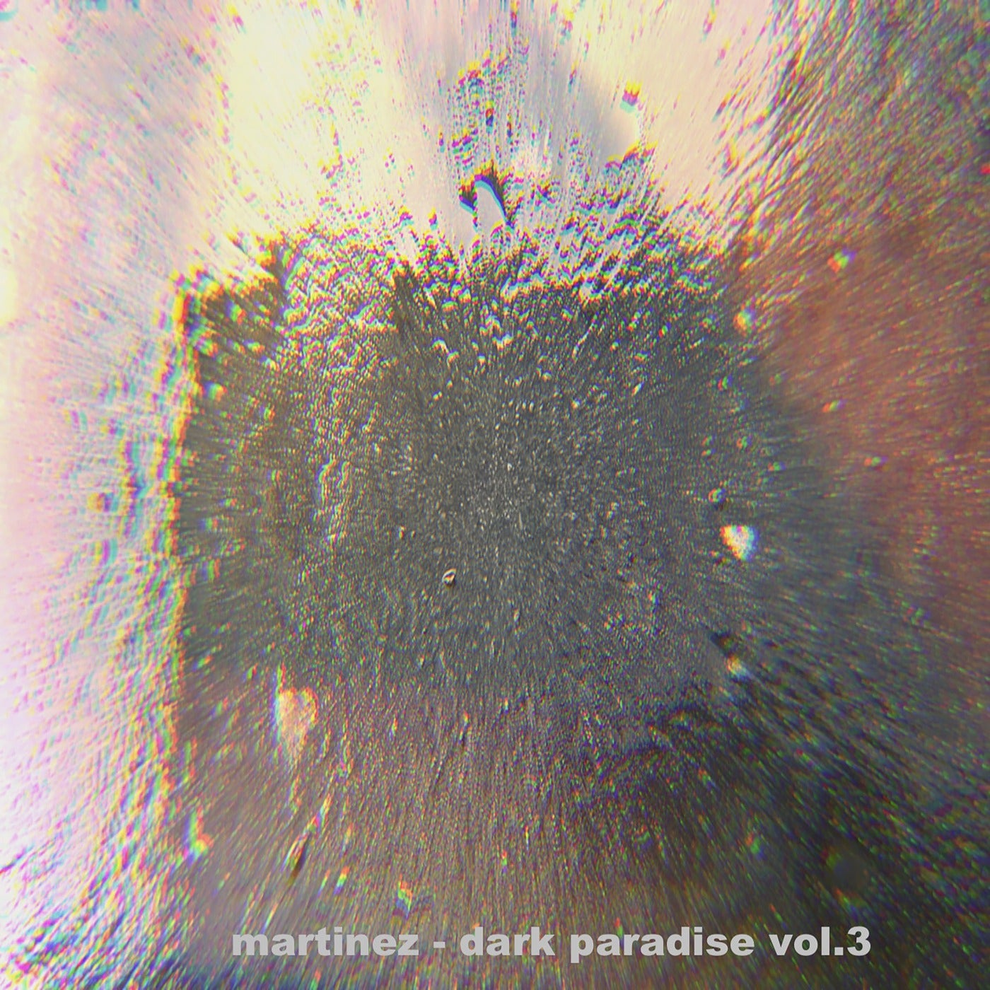 image cover: Martinez - Dark Paradise, Vol. 3 on Concealed Sounds