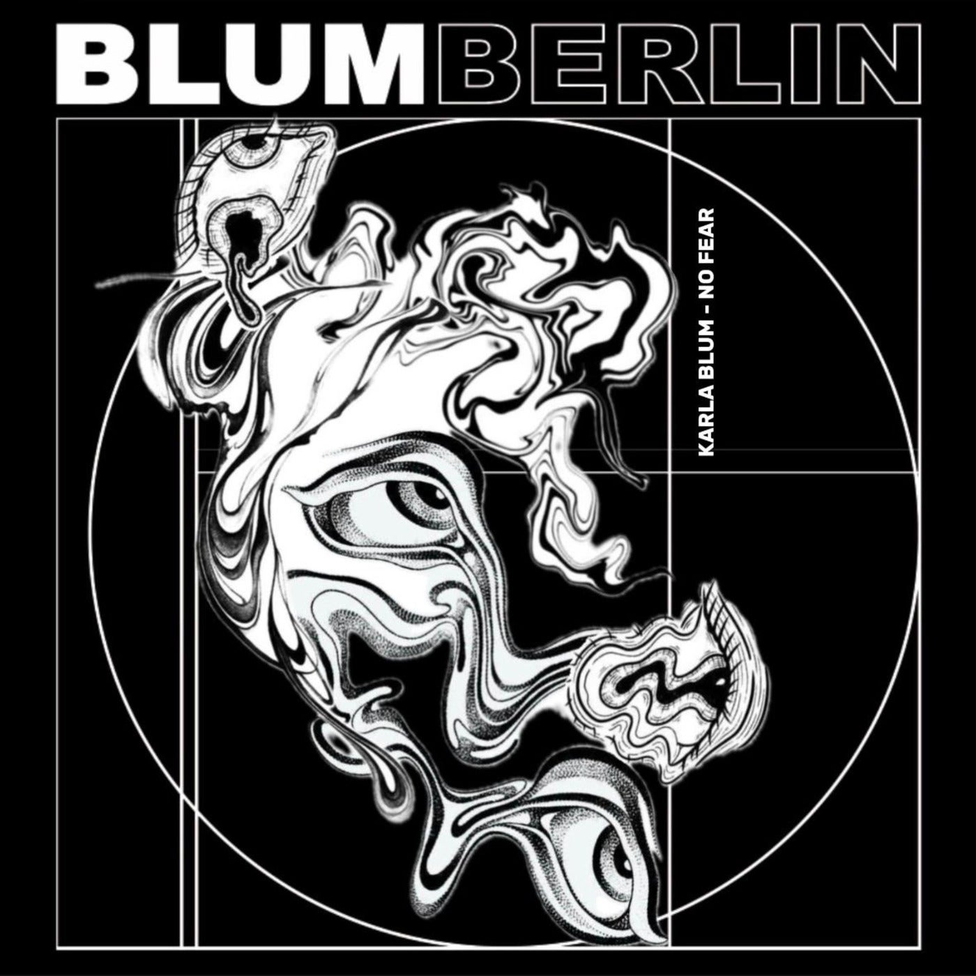 Cover Image for Karla Blum - No Fear on BLUM BERLIN