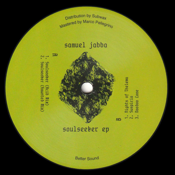 image cover: Samuel Jabba - Soulseeker EP on Better Sound