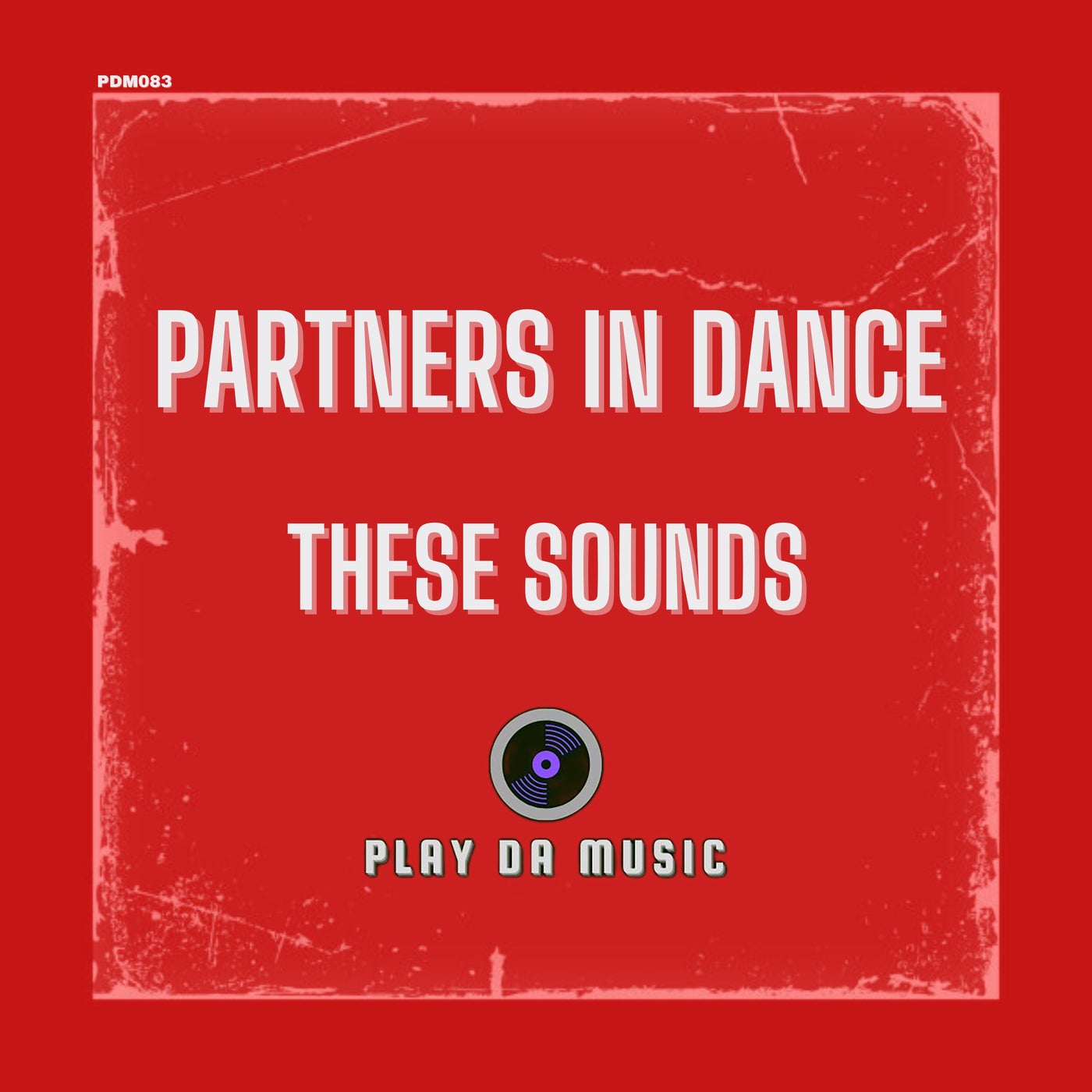 image cover: Partners In Dance - These Sounds on Play Da Music