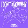 Cover Image for I Don't Know Why (Oliver Dollar Remix) Oliver Dollar Remix