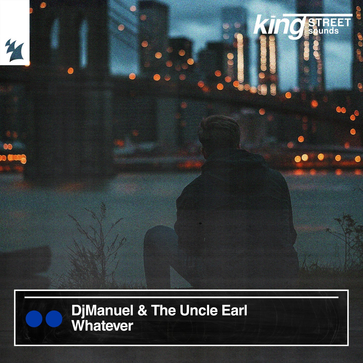 image cover: The Uncle Earl, DJManuel - Whatever on King Street Sounds