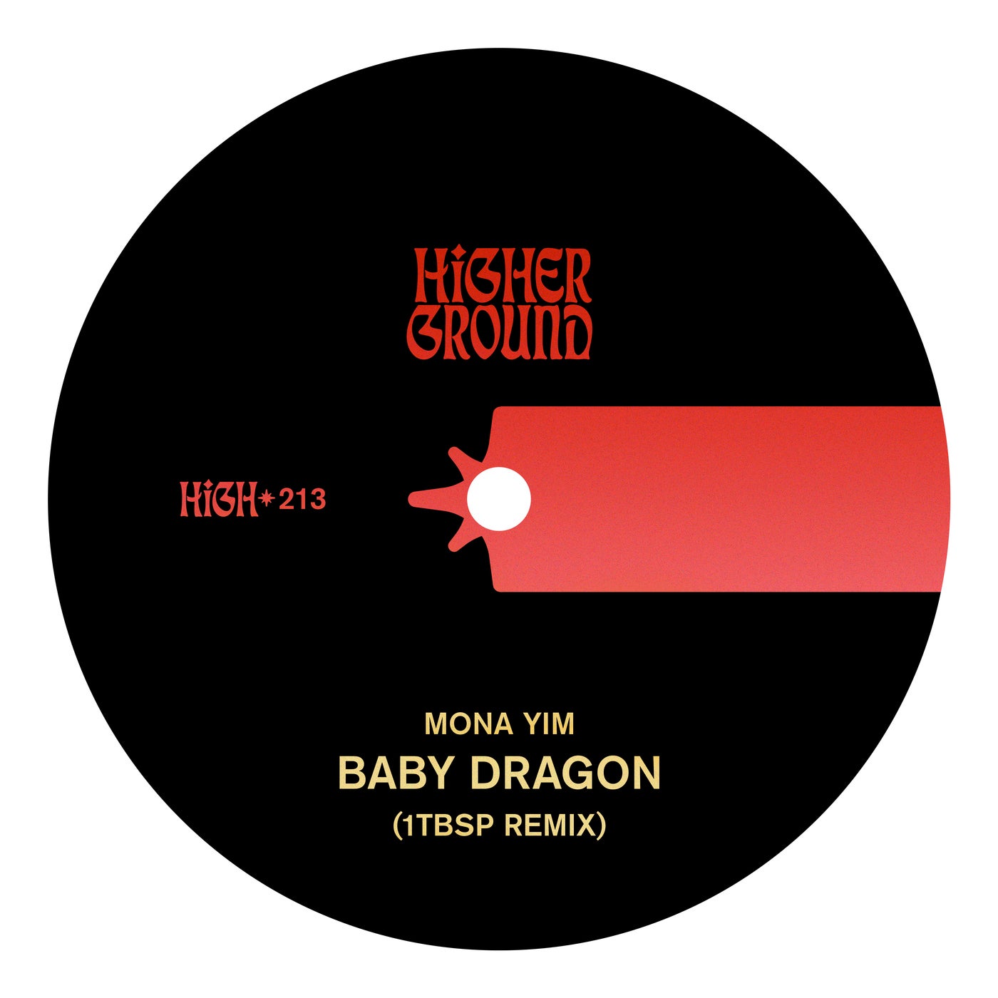 image cover: Mona Yim, 1tbsp - Baby Dragon (1tbsp Remix) on Higher Ground