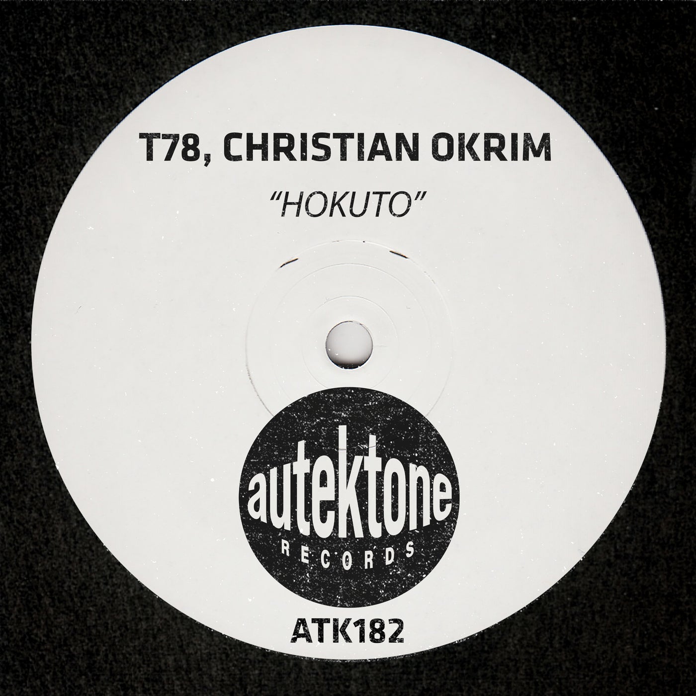 image cover: Christian Okrim, T78 - Hokuto on Autektone Records