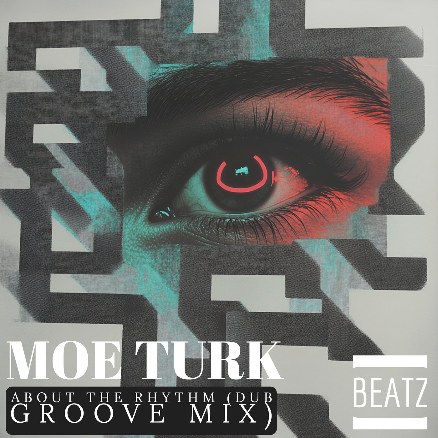 image cover: Moe Turk - About The Rhythm (Dub Groove Mix) on BEATZ