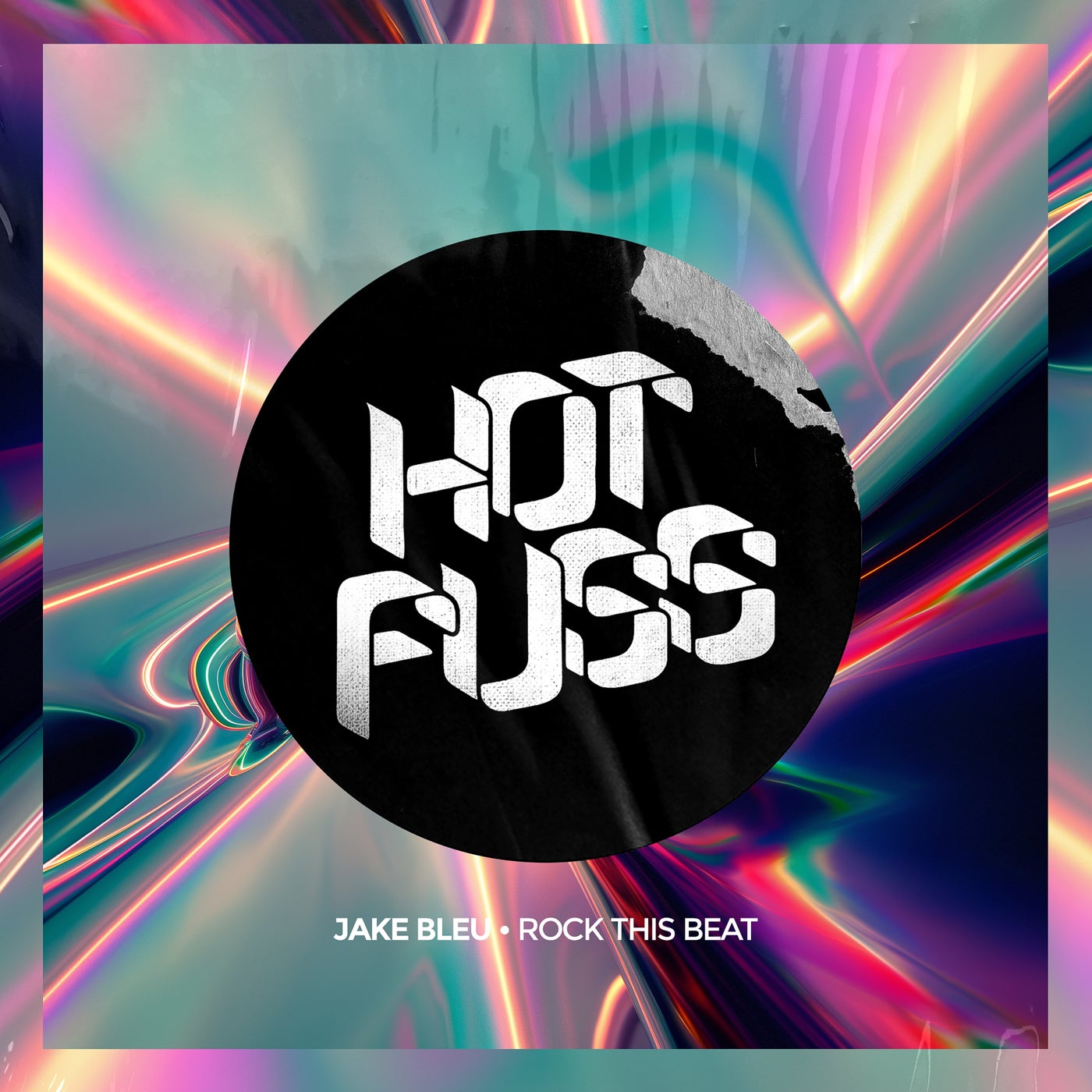 image cover: Jake Bleu - Rock This Beat on Hot Fuss