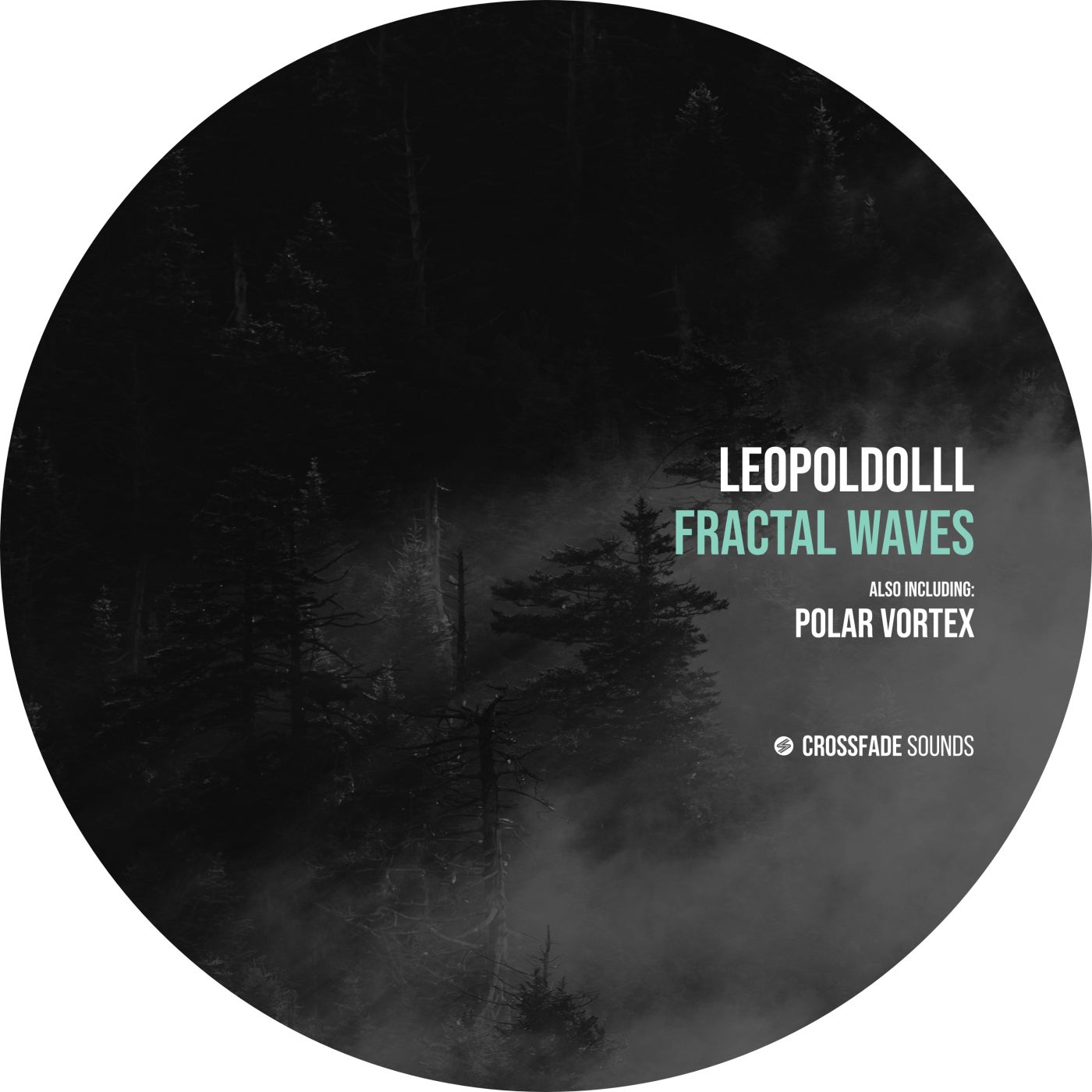 image cover: LeopoldoIII - Fractal Waves on Crossfade Sounds