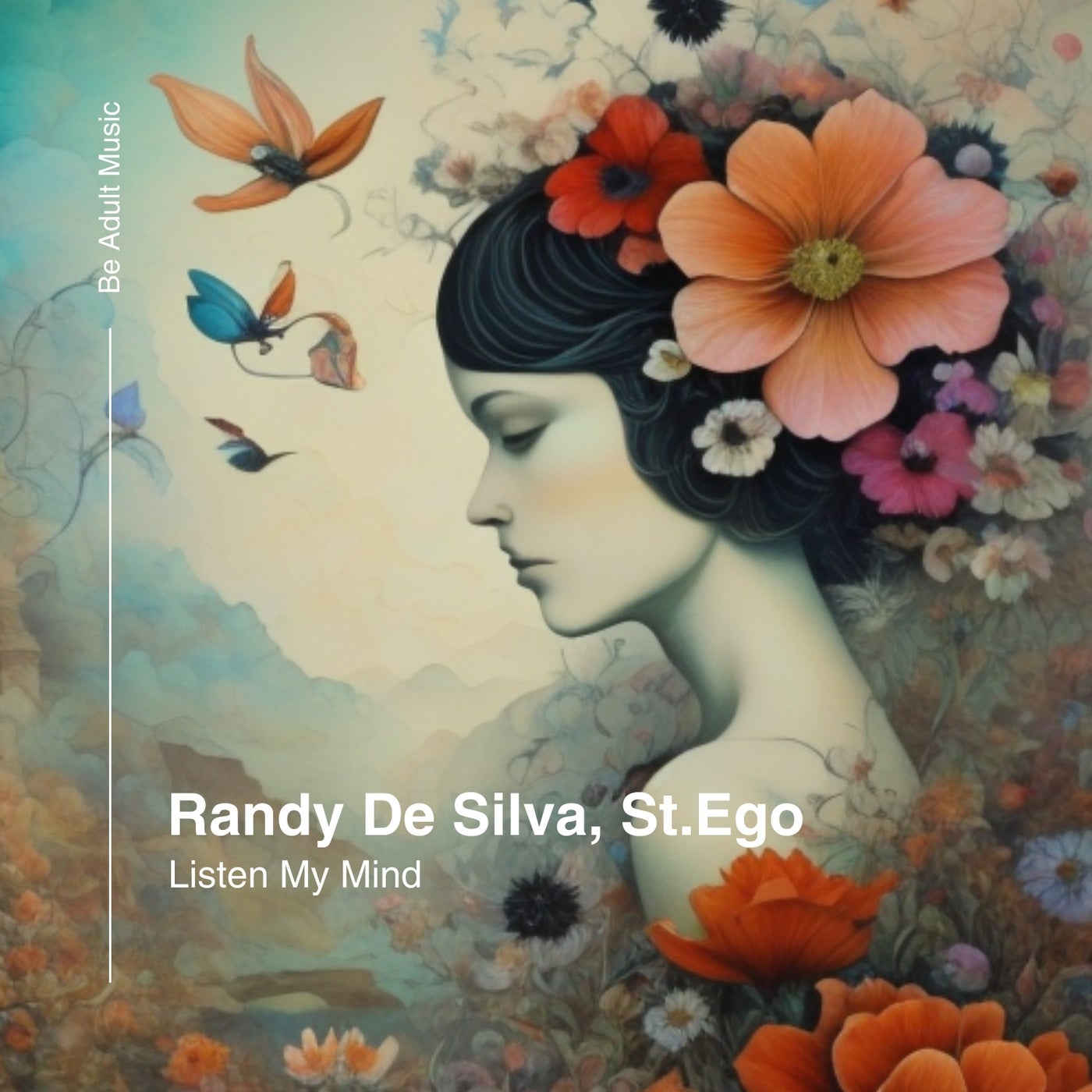 image cover: Randy De Silva, St.Ego - Listen My Mind on Be Adult Music