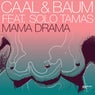 Cover Image for Mama Drama feat. Solo Tamas Lauren Lane Remix