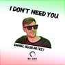 Cover Image for I Don't Need You Original Mix