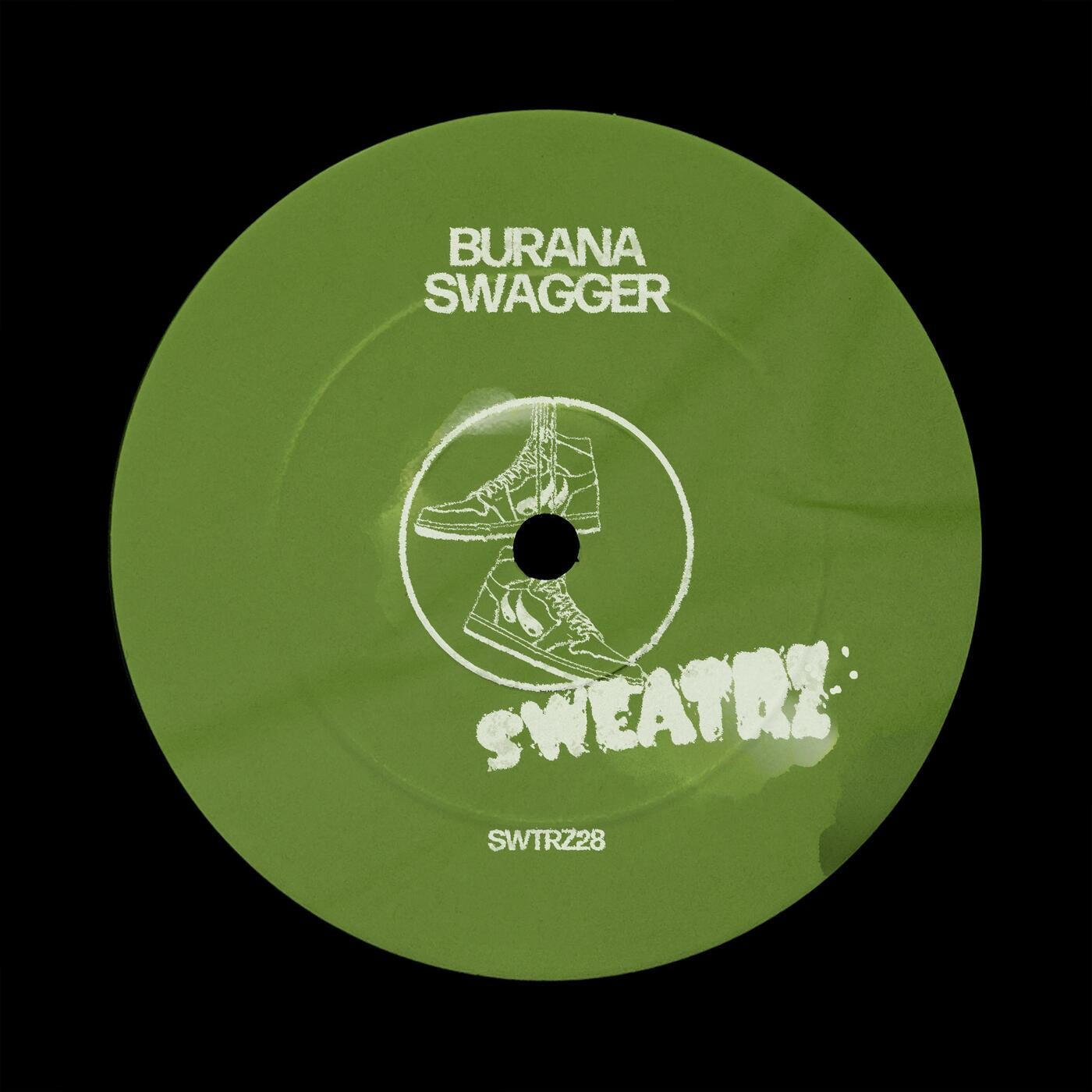 image cover: Burana - Swagger (Extended Mix) on Sweatrz Records