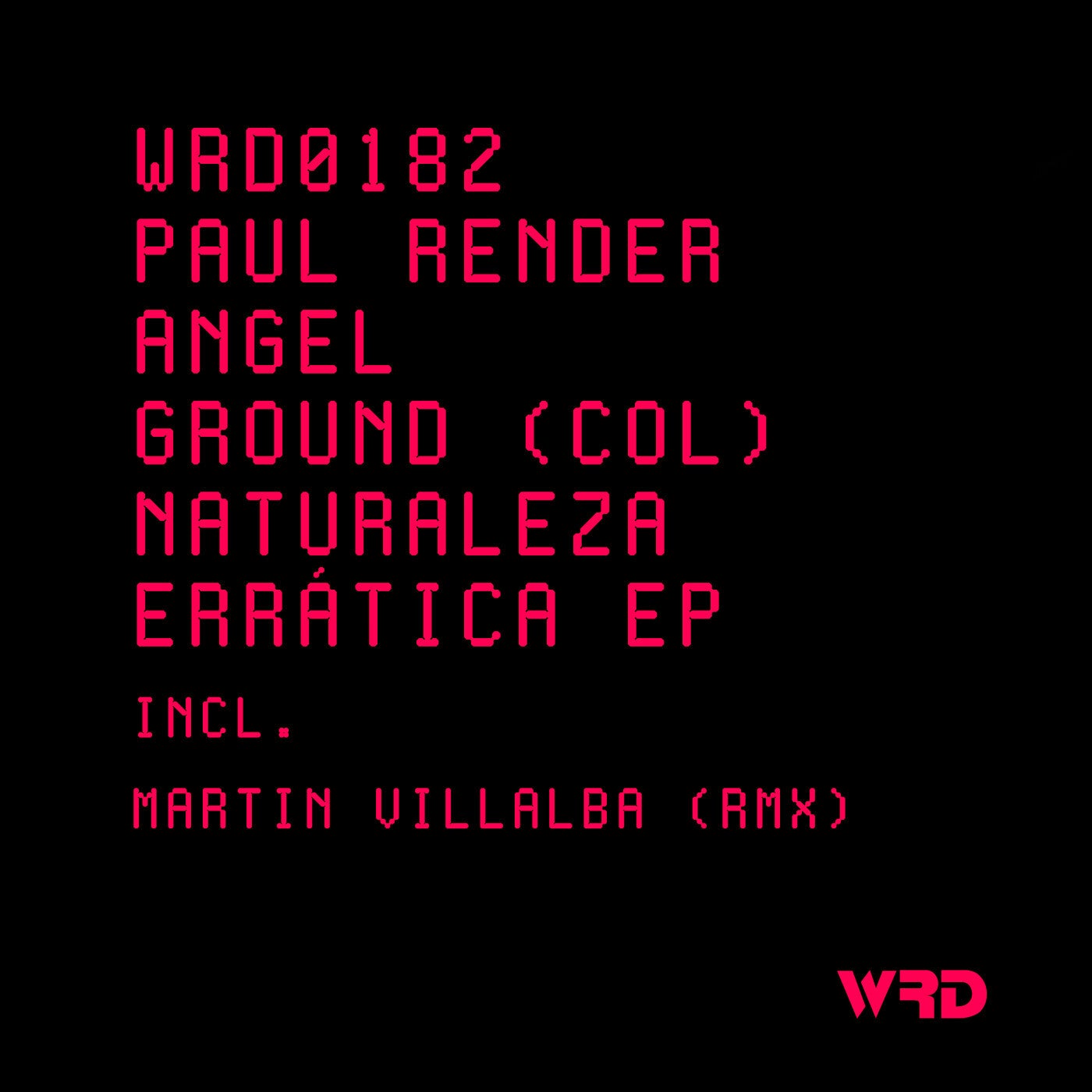 image cover: Paul Render, AngelGround (Col) - Naturaleza Errática EP on WRD Records