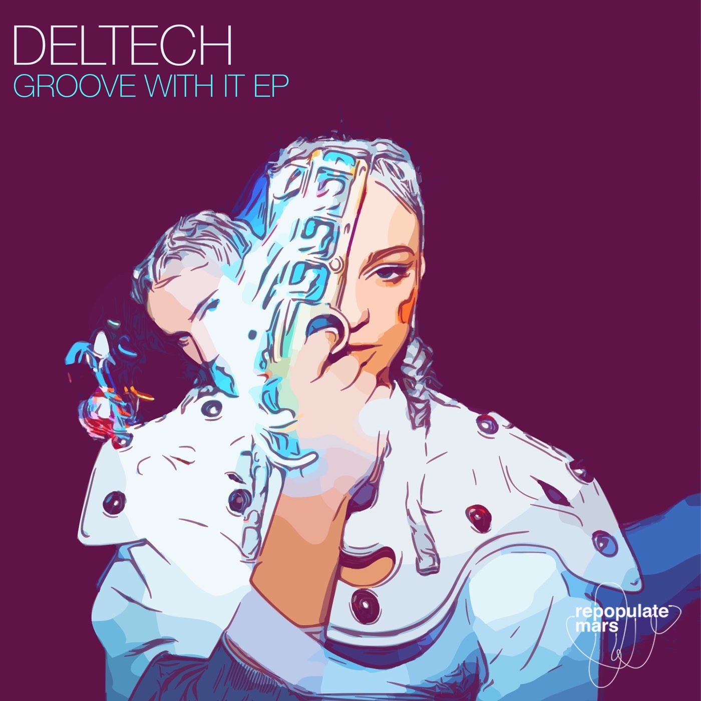 image cover: Deltech - Groove With It EP on Repopulate Mars