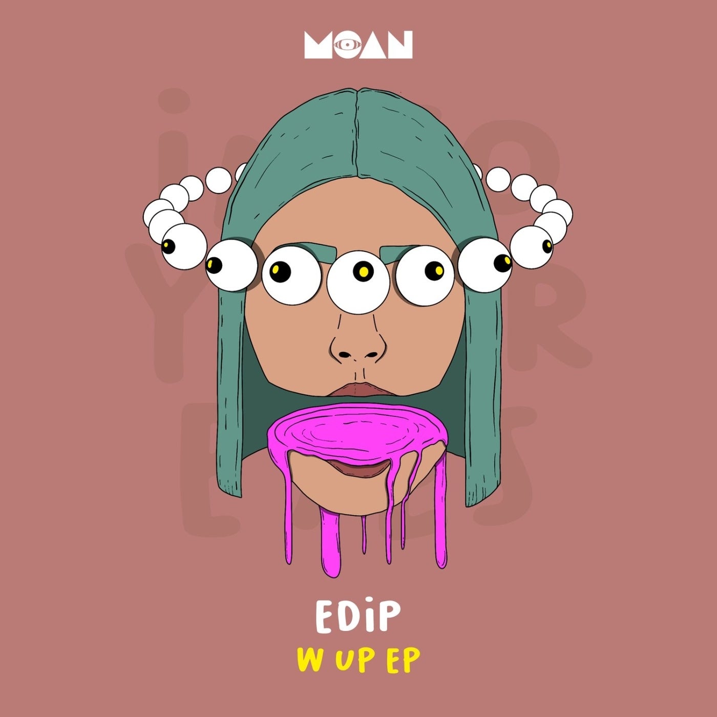 image cover: EdiP - W Up EP on Moan