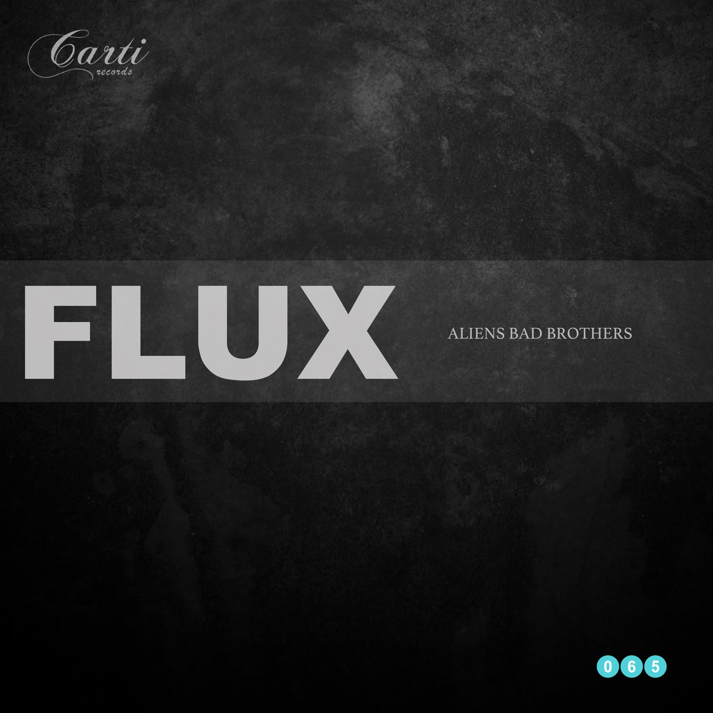 image cover: Aliens Bad Brothers - Flux on Carti Records