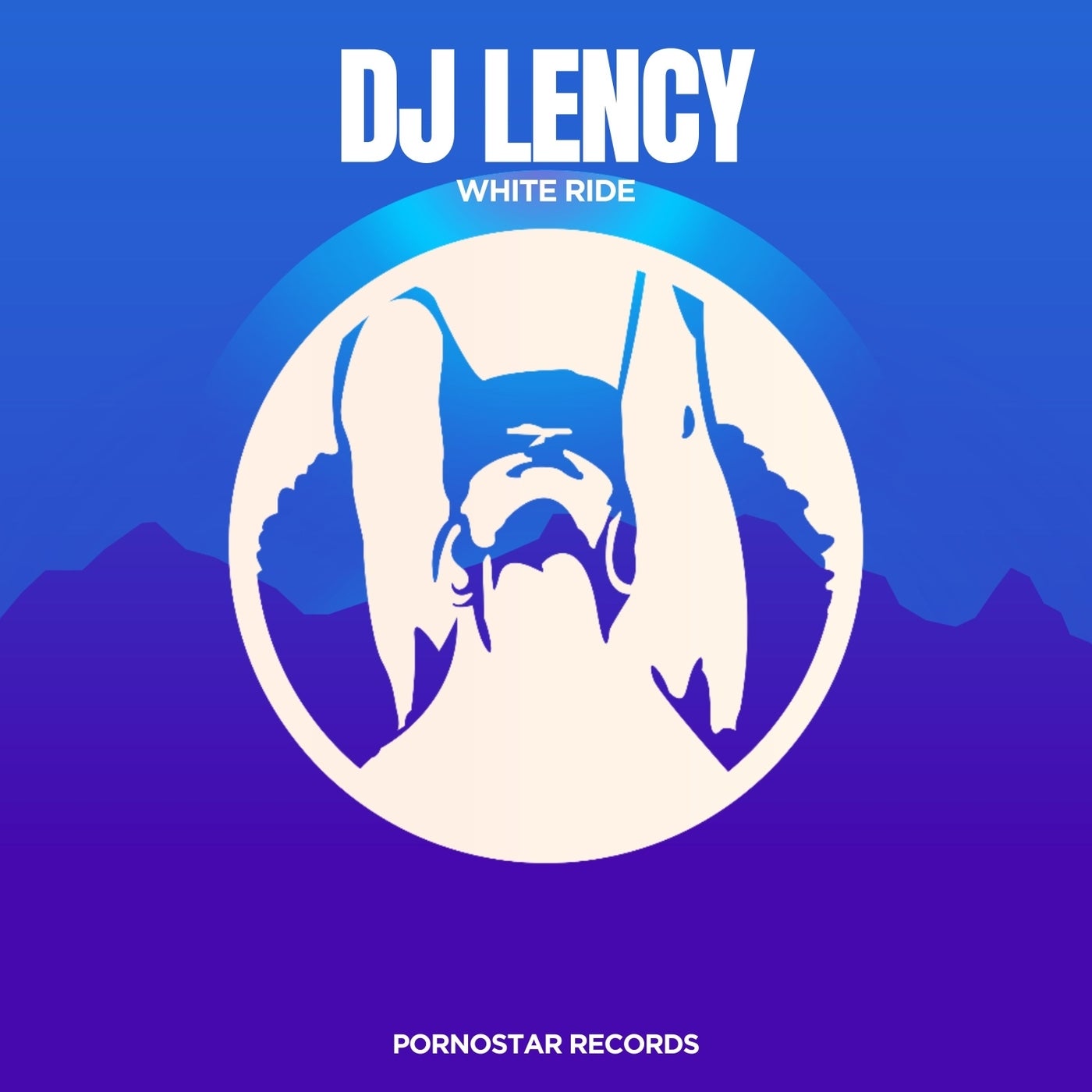 Cover Image for Dj Lency - White Ride (Original Mix) on PornoStar Records