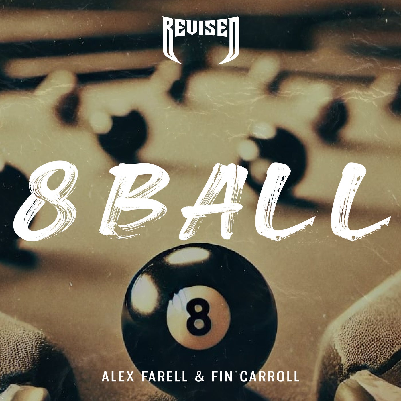 image cover: Alex Farell, Fin Carroll - 8 Ball on Revised Records