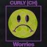 Cover Image for Worries Original Mix