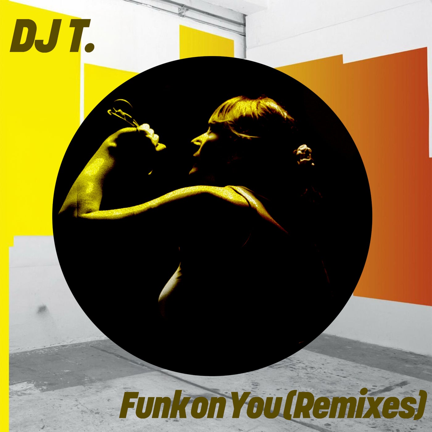 image cover: DJ T. - Funk On You (Remixes) on Get Physical Music