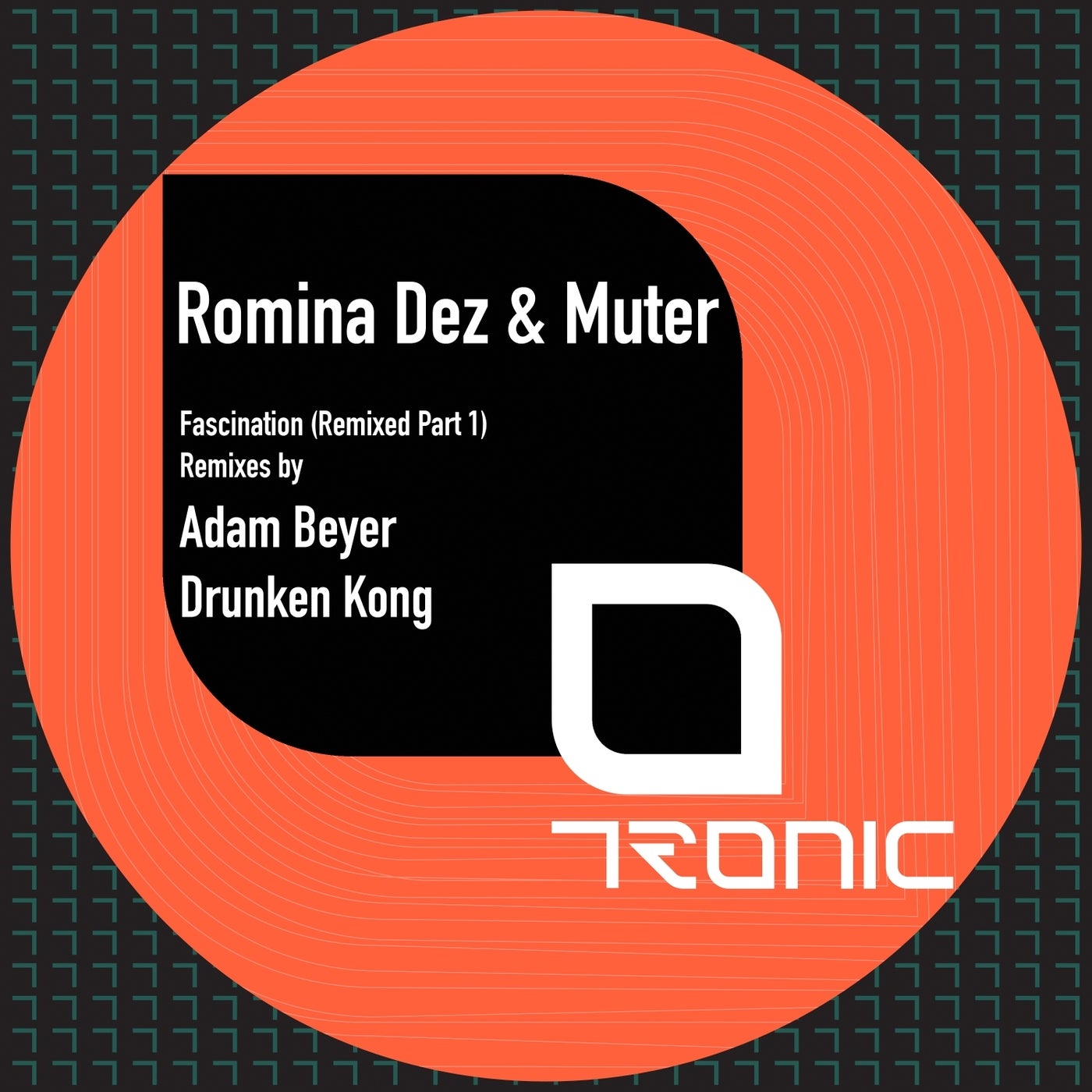 image cover: Muter, Romina Dez - Fascination (Remixed Part 1) on Tronic