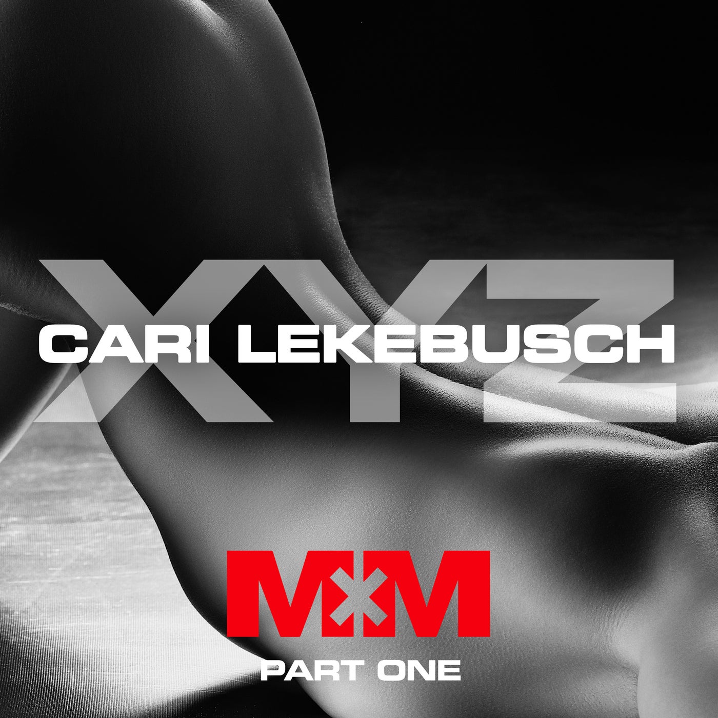 image cover: Cari Lekebusch - XYZ, Pt. 1 on Mind Medizin Records