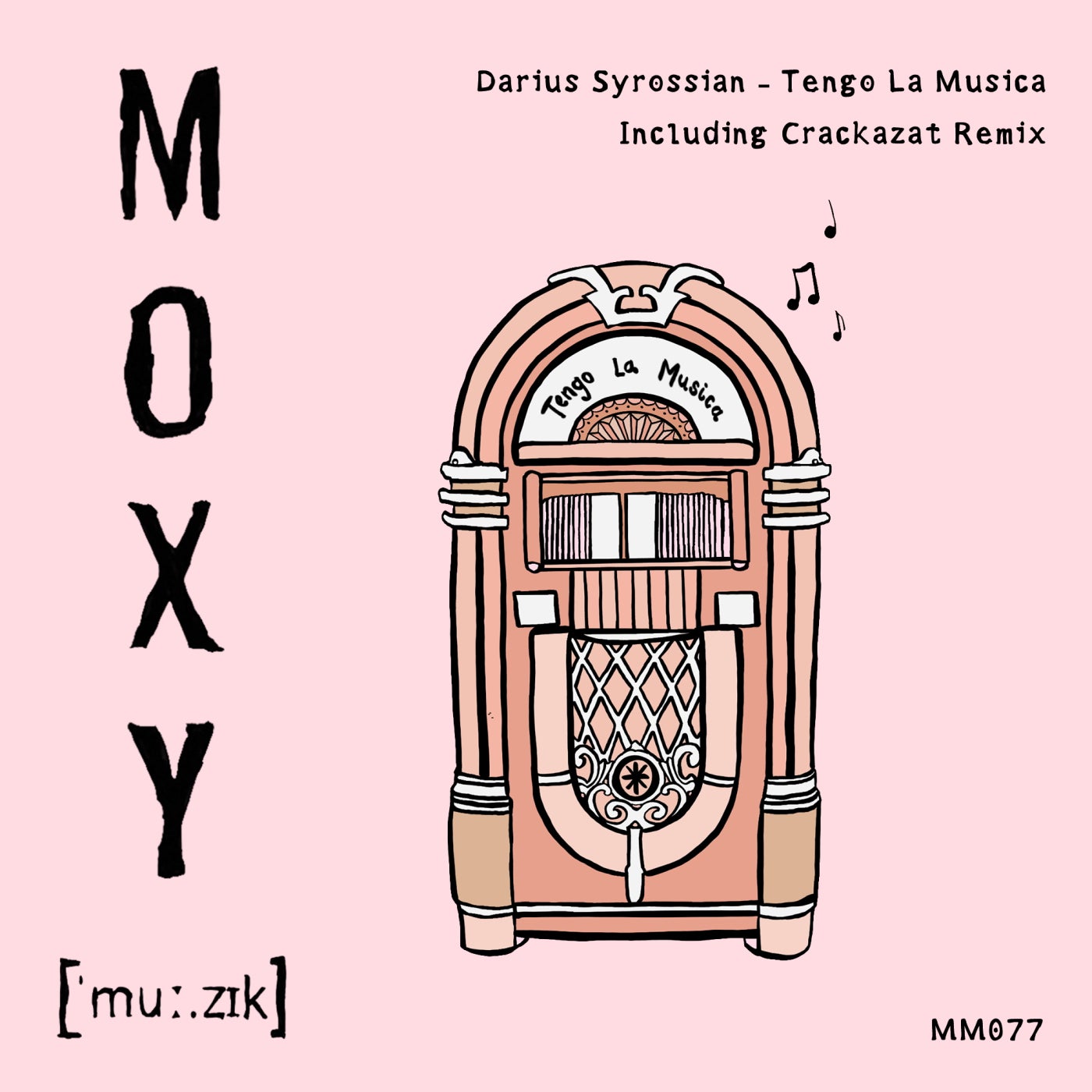 image cover: Darius Syrossian, Carrie Baxter - Tengo La Musica on MOXY MUZIK