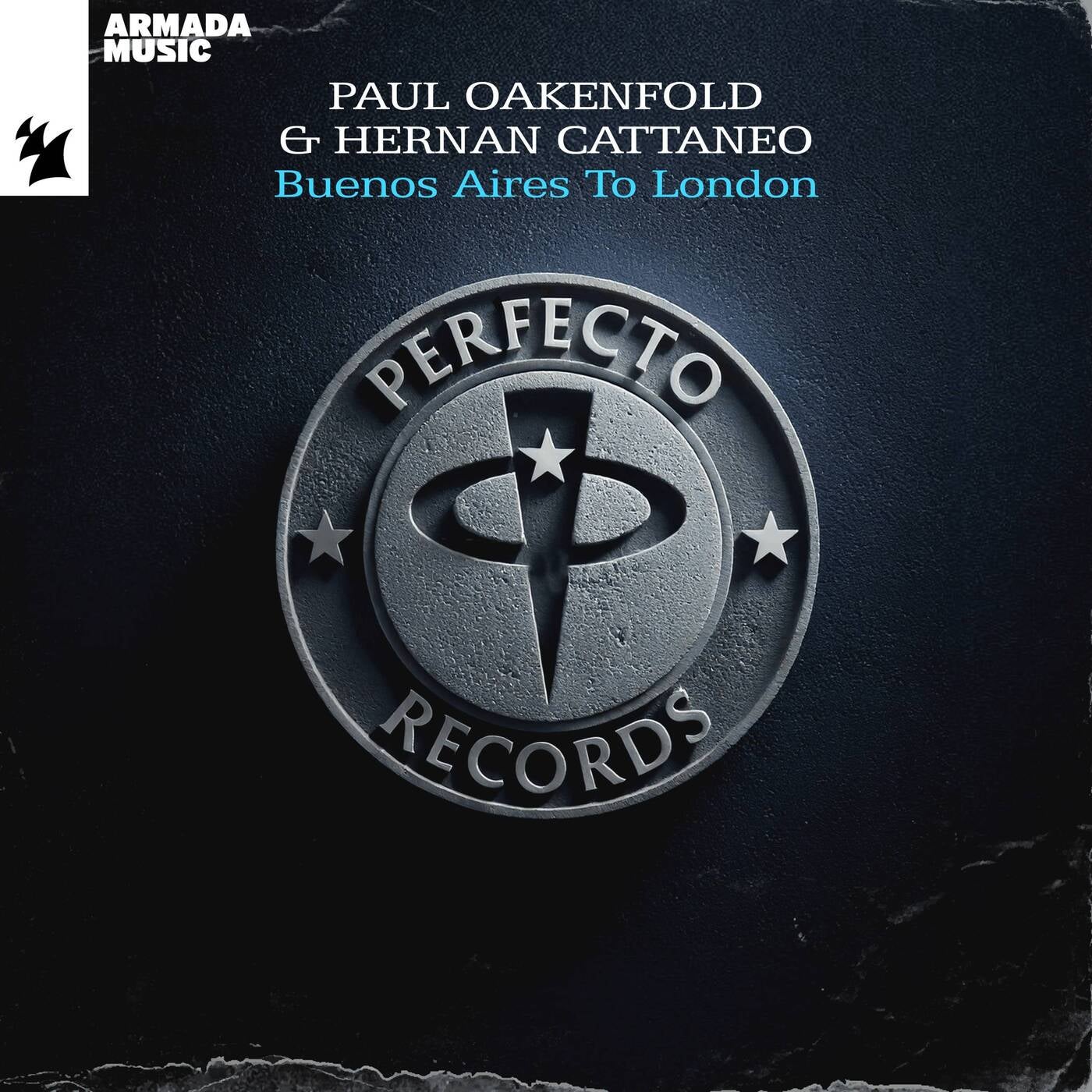 image cover: Hernan Cattaneo, Paul Oakenfold - Buenos Aires To London on Perfecto Records (Armada Music)