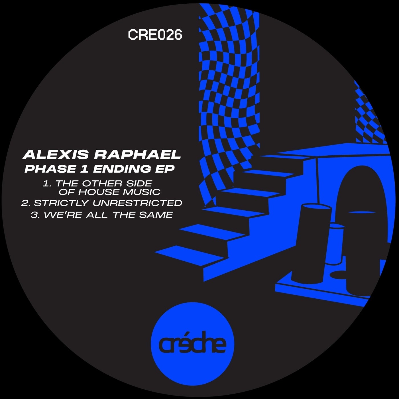 image cover: Alexis Raphael - Phase 1 Ending on Creche Records