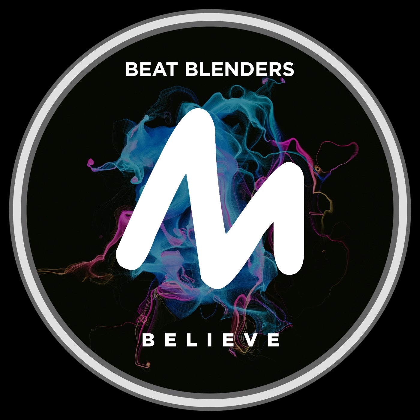 image cover: Beat Blenders - Believe on Metropolitan Recordings