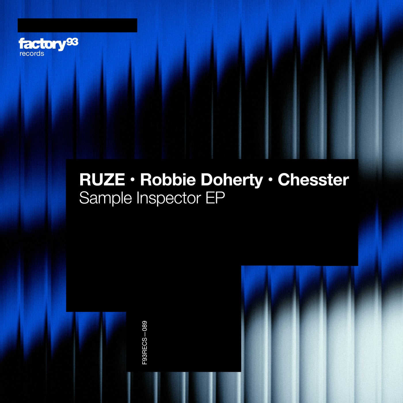 image cover: RUZE, Robbie Doherty, Chesster - Sample Inspector - Extended Mix on Factory 93 Records