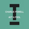 Cover Image for Act A Fool Extended Mix