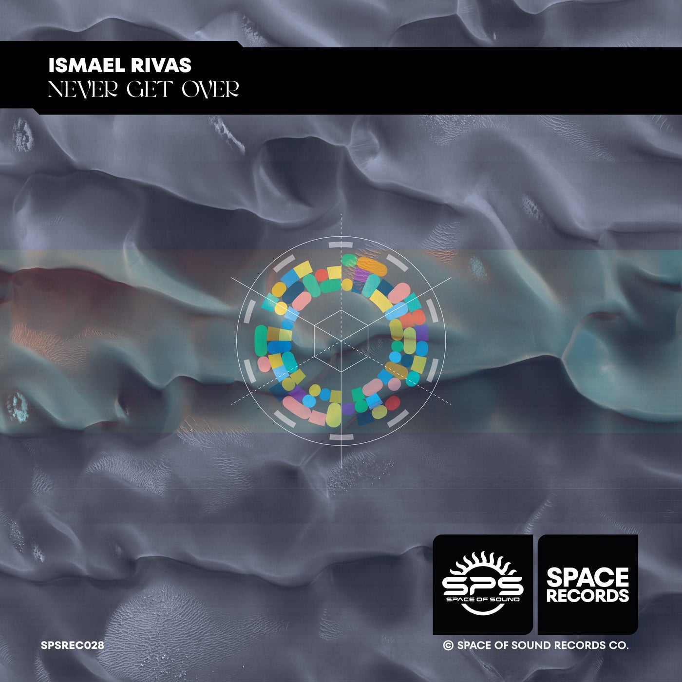 image cover: Ismael Rivas, DJ Chris In La Casa - Never Get Over on Space Of Sound Records