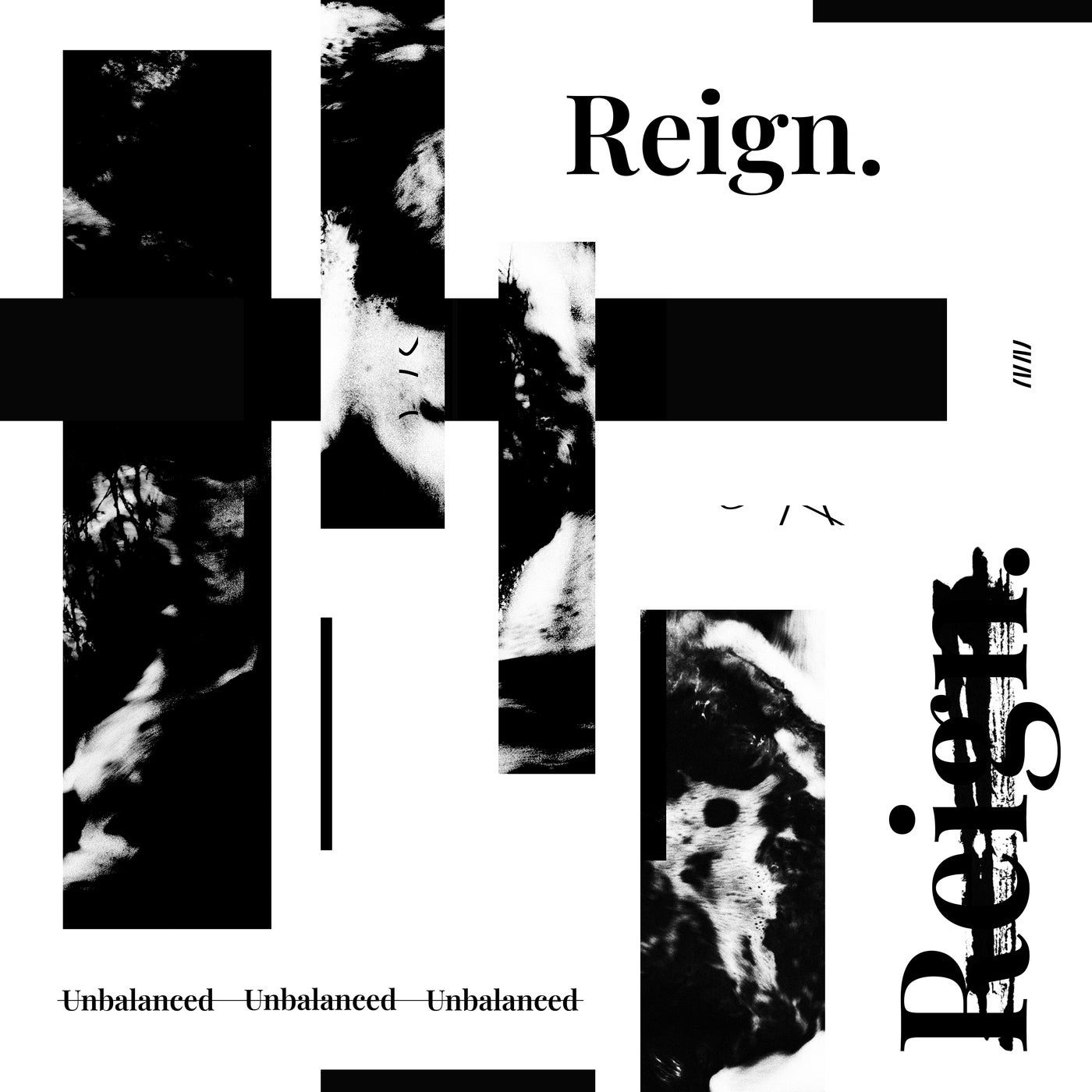 image cover: Reign - Unbalanced on Edit Select