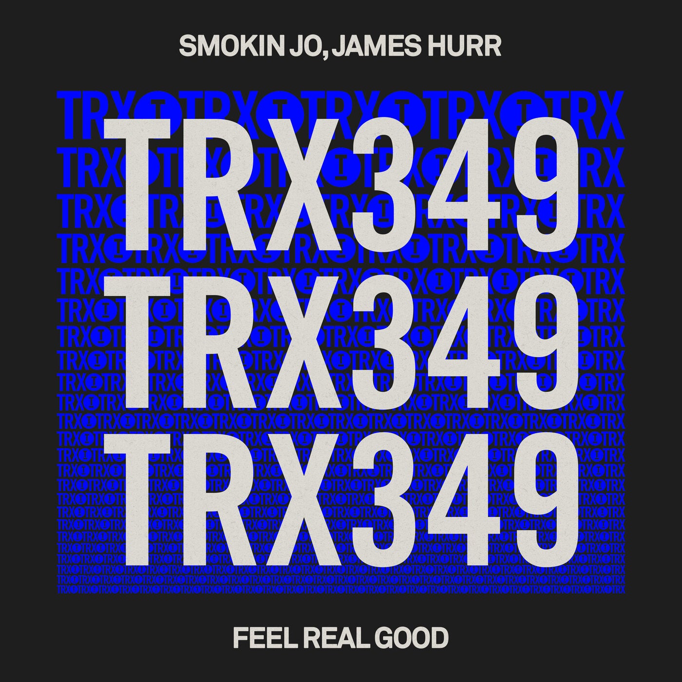 image cover: Smokin Jo, James Hurr - Feel Real Good on Toolroom Trax