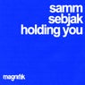 Cover Image for Holding You Original Mix