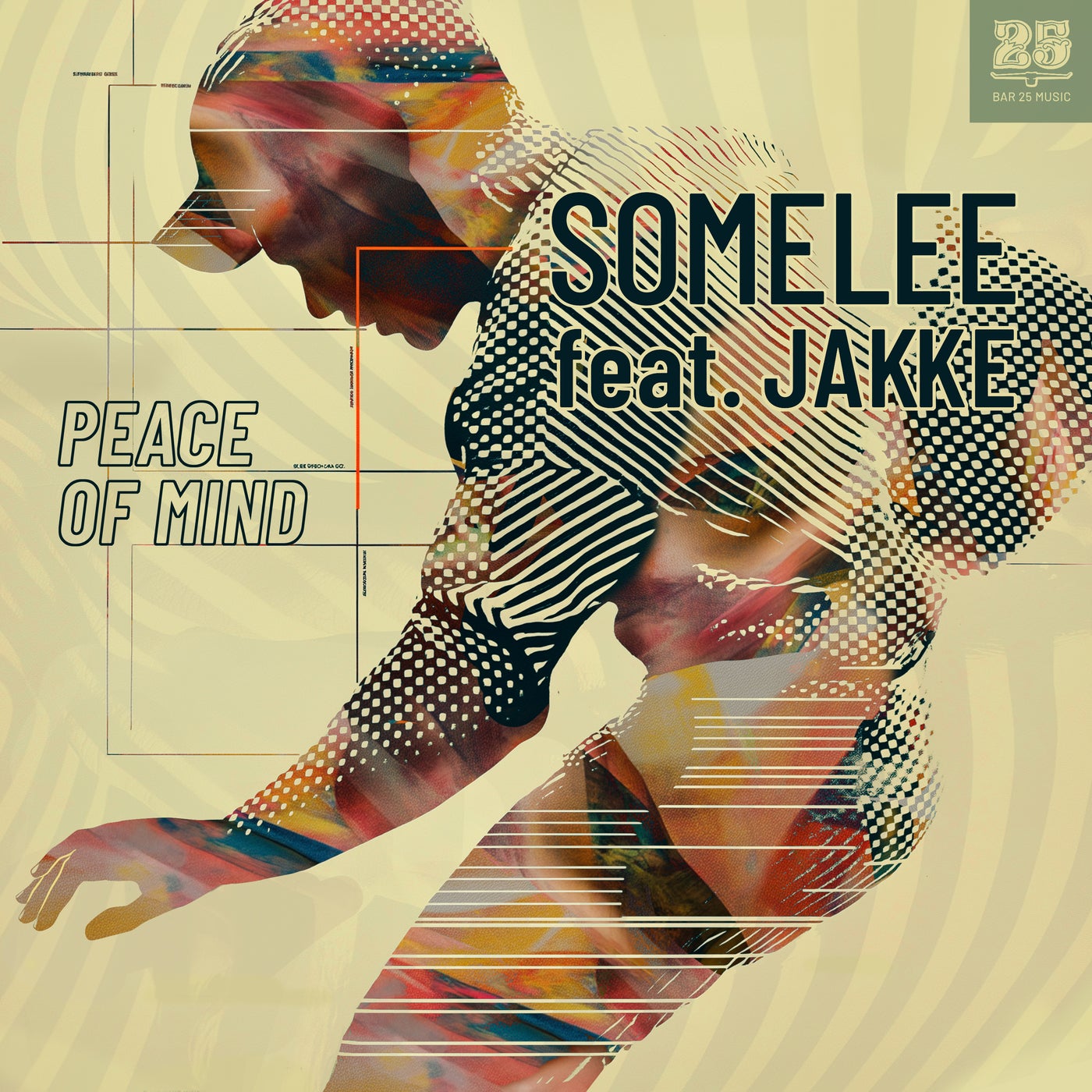 image cover: Somelee, Jakke - Peace Of Mind on Bar 25 Music