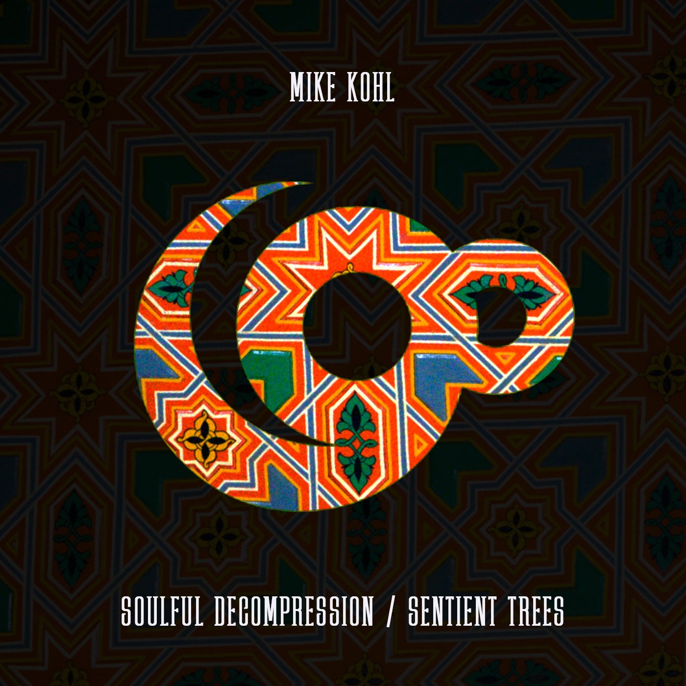 image cover: Mike Kohl - Soulful Decompression / Sentient Trees on 90watts