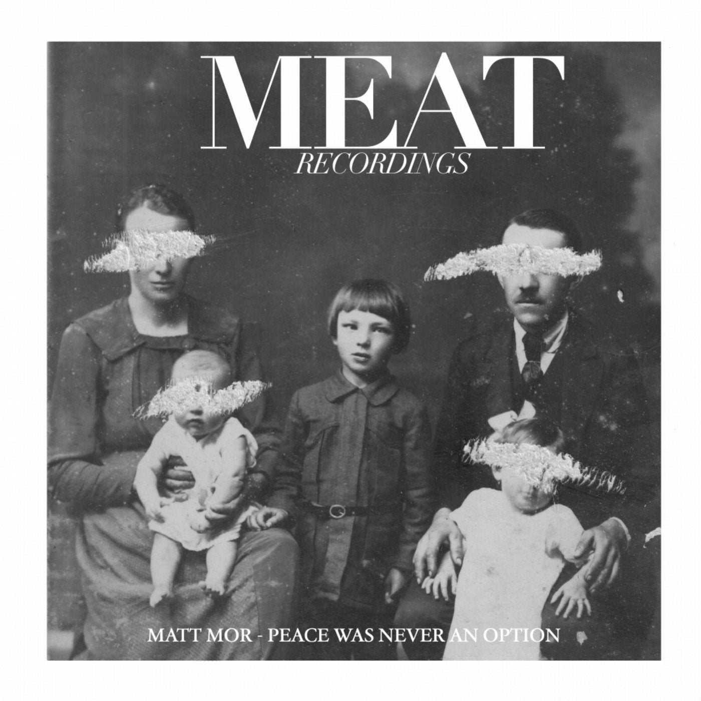 image cover: Matt Mor - Peace Was Never An Option on Meat Recordings