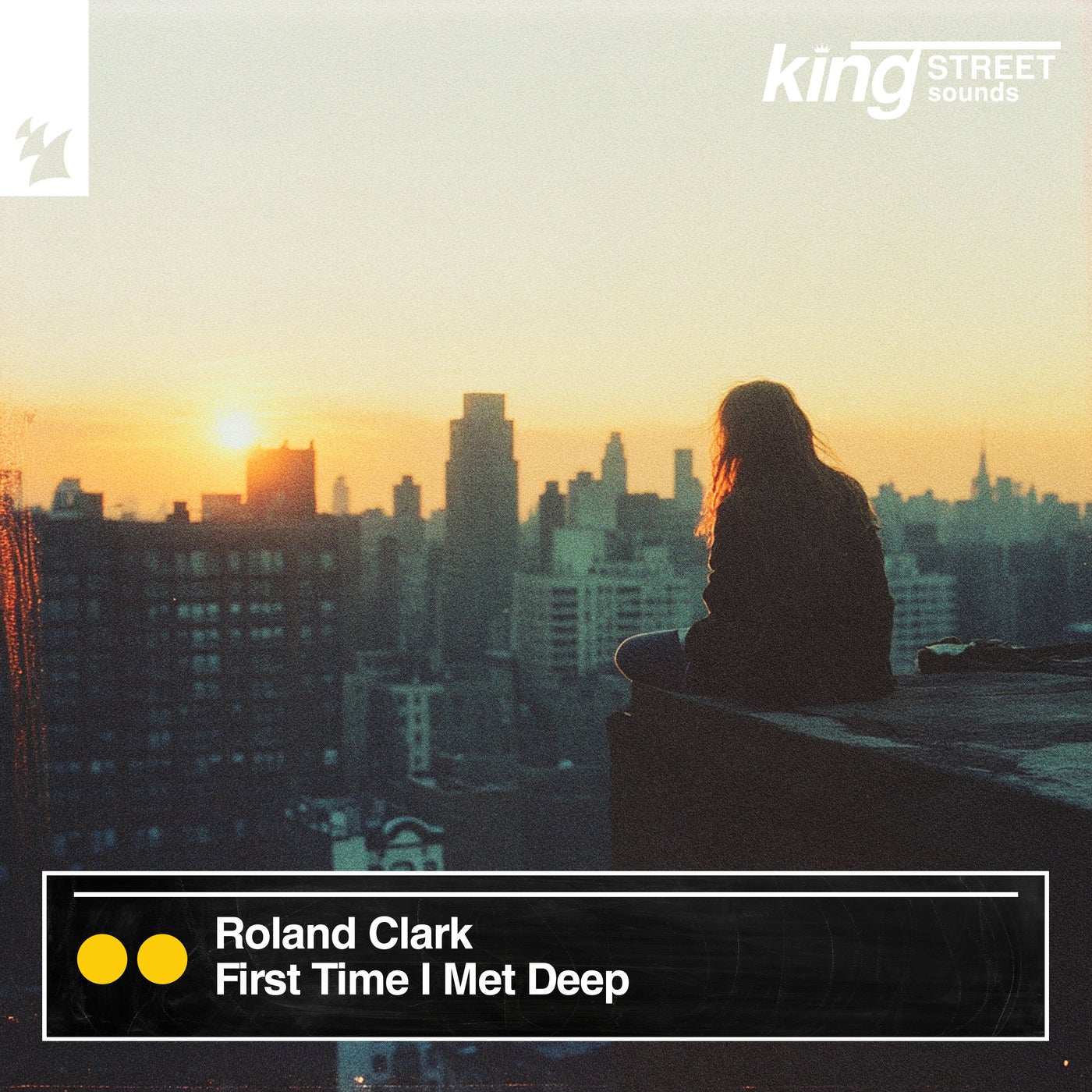 image cover: Roland Clark - First Time I Met Deep on King Street Sounds