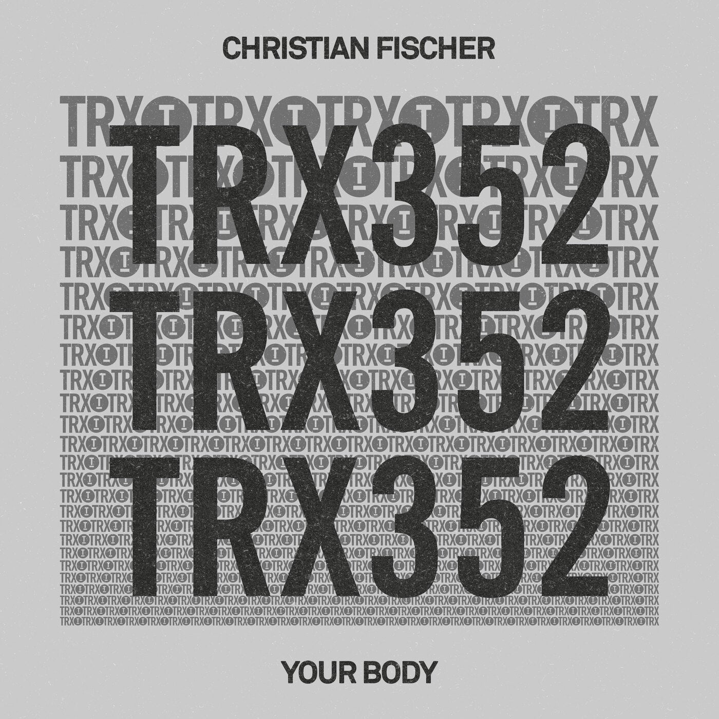 image cover: Christian Fischer - Your Body on Toolroom Trax