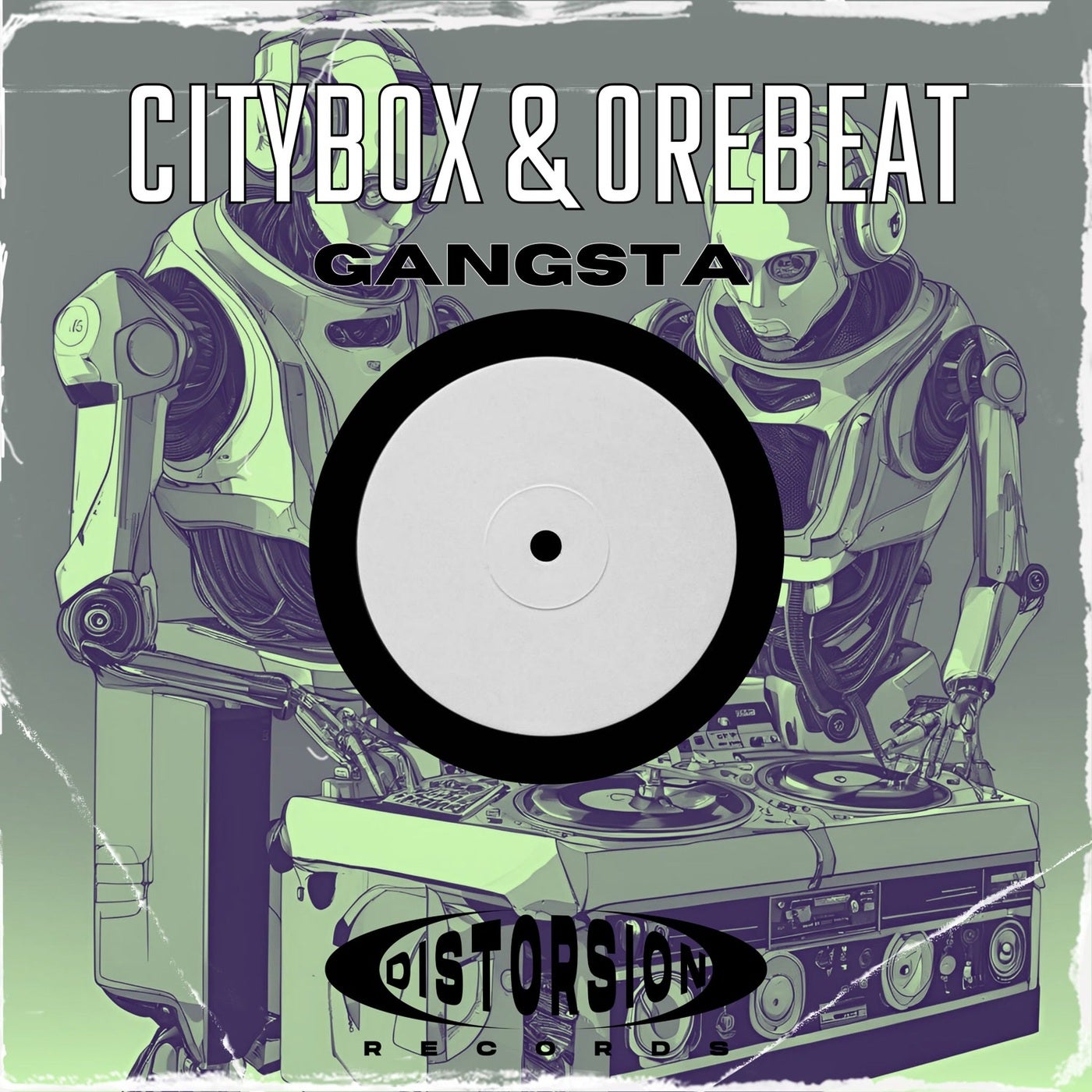 Cover Image for Citybox, Orebeat - Gangsta on Distorsion Records