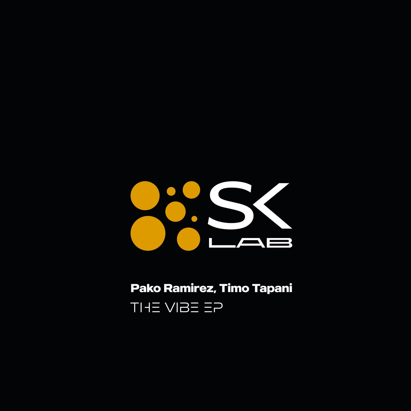 image cover: Pako Ramirez, Timo Tapani - The Vibe on SK LAB