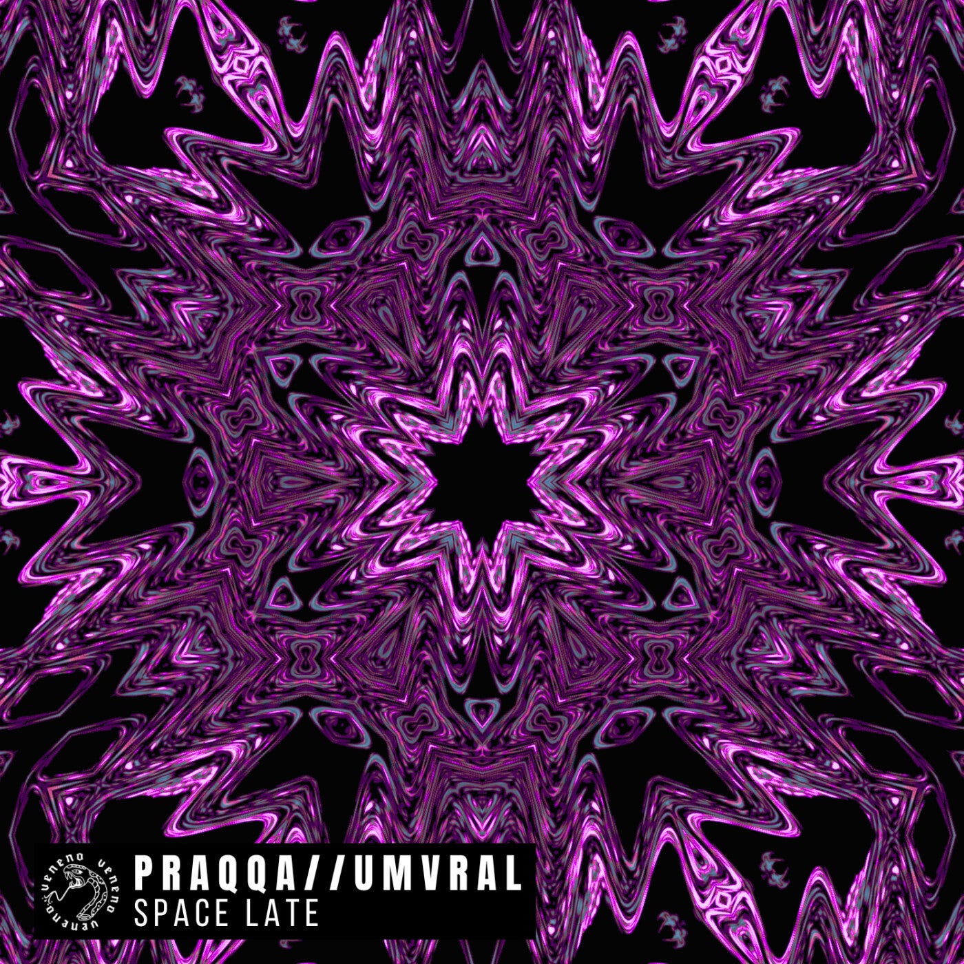 image cover: Umvral, Praqqa - Space Late on Veneno