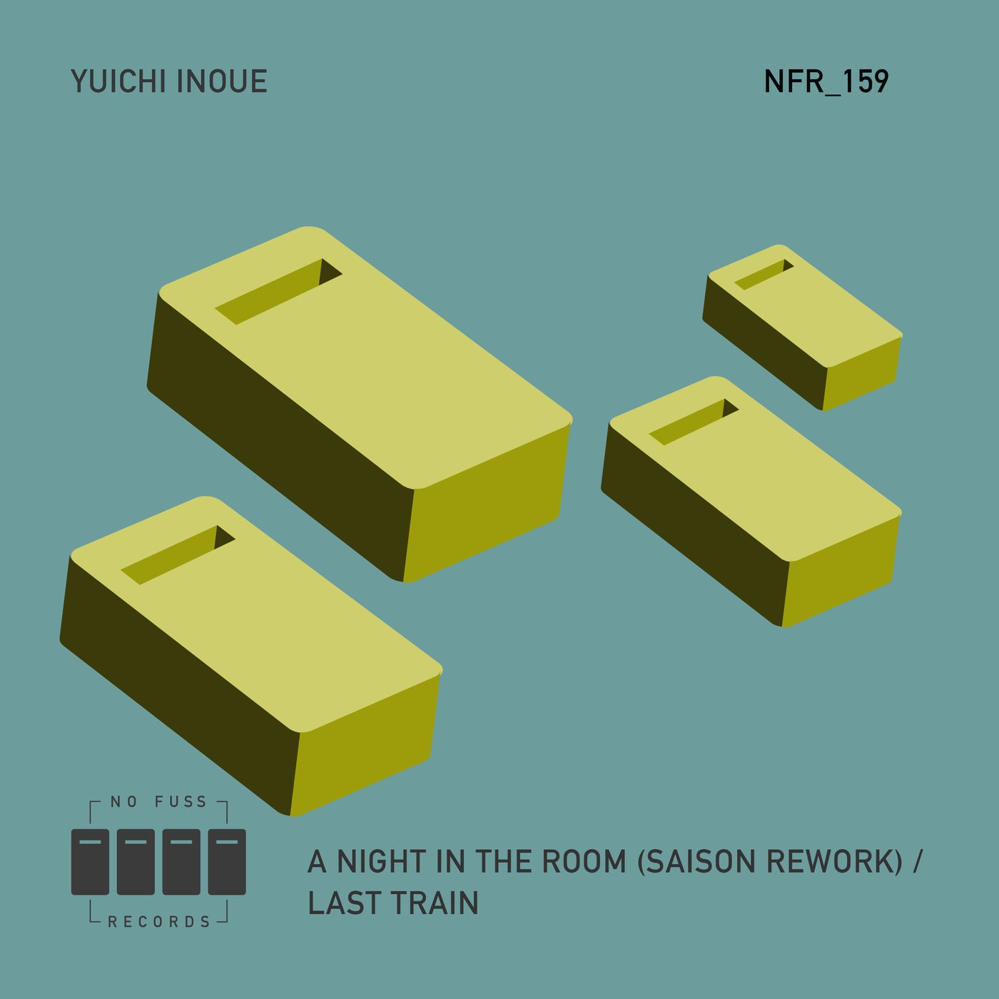 image cover: Yuichi Inoue - A Night In The Room (Saison Rework) / Last Train on No Fuss Records