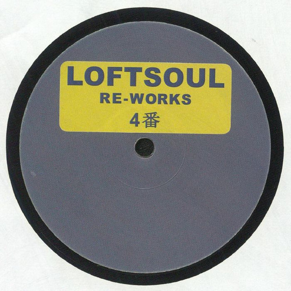 Release Cover: Loftsoul Re-Works 4 (Vinyl) Download Free on Electrobuzz