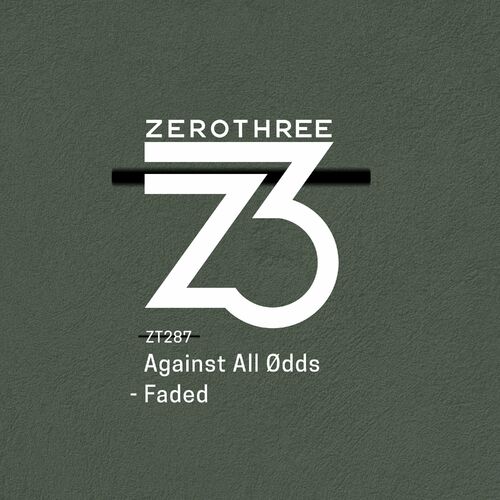 image cover: Against All Ødds - Faded on Zerothree