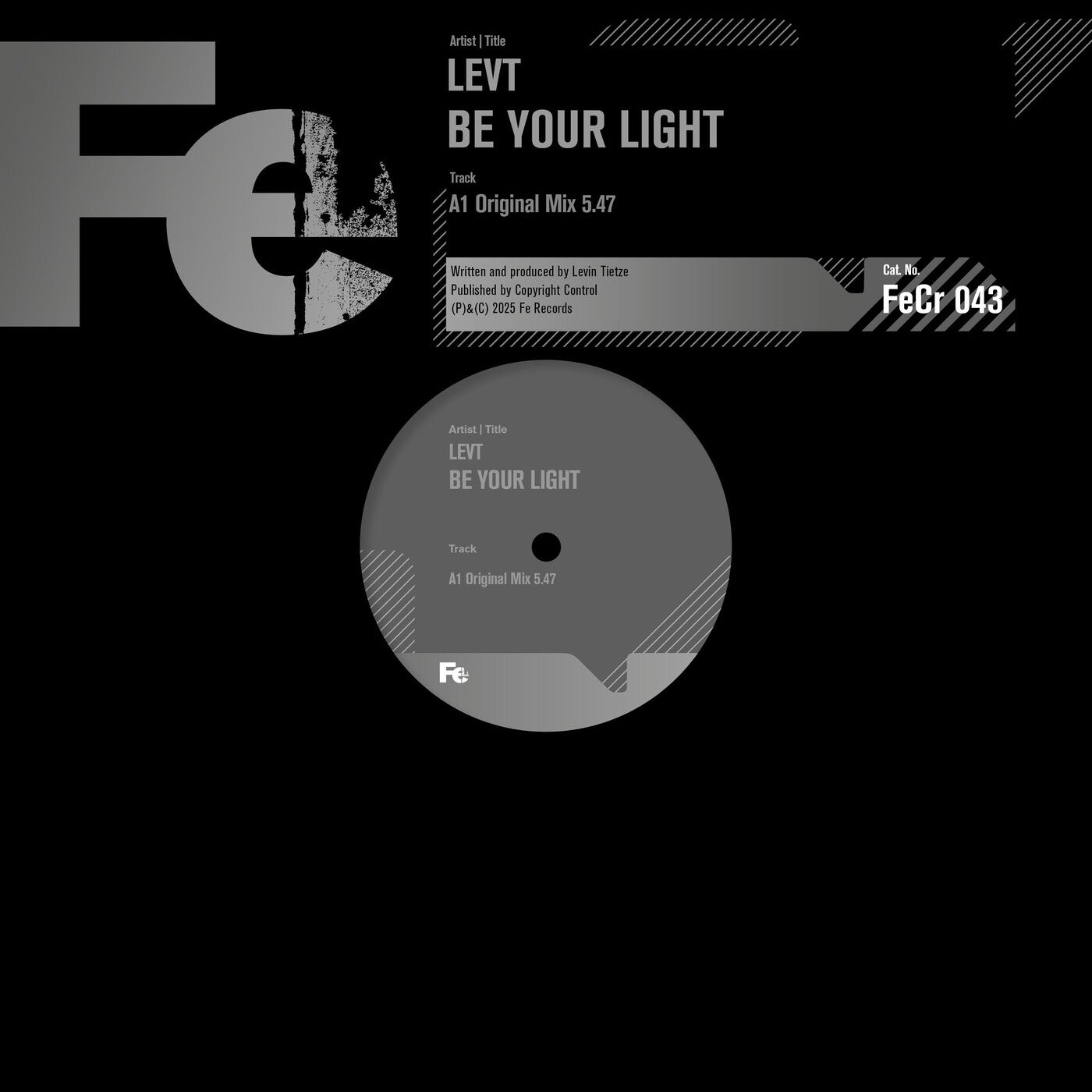 Cover Image for LEVT - Be Your Light (Original Mix) on Fe Chrome