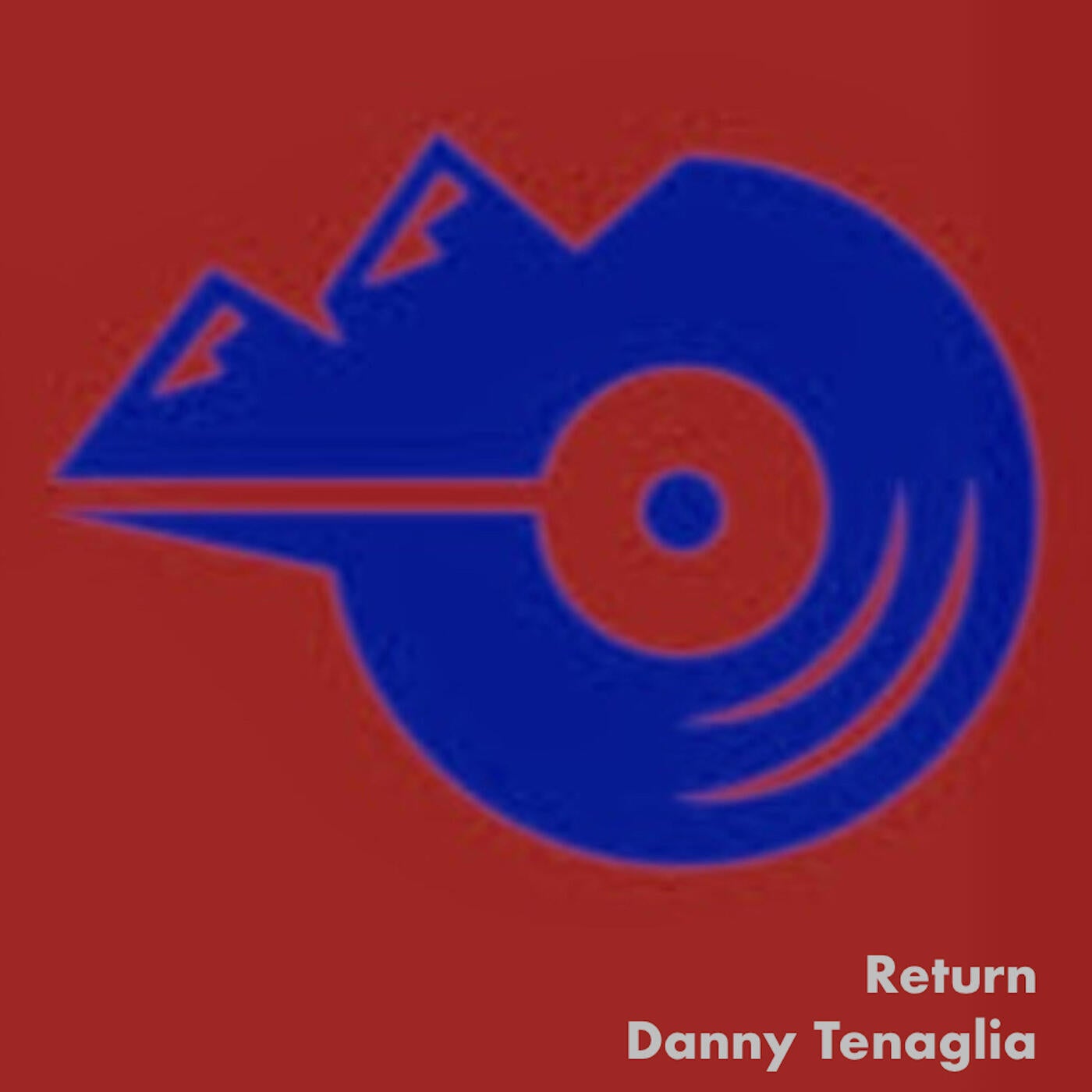 image cover: Danny Tenaglia - Return on DistroKid