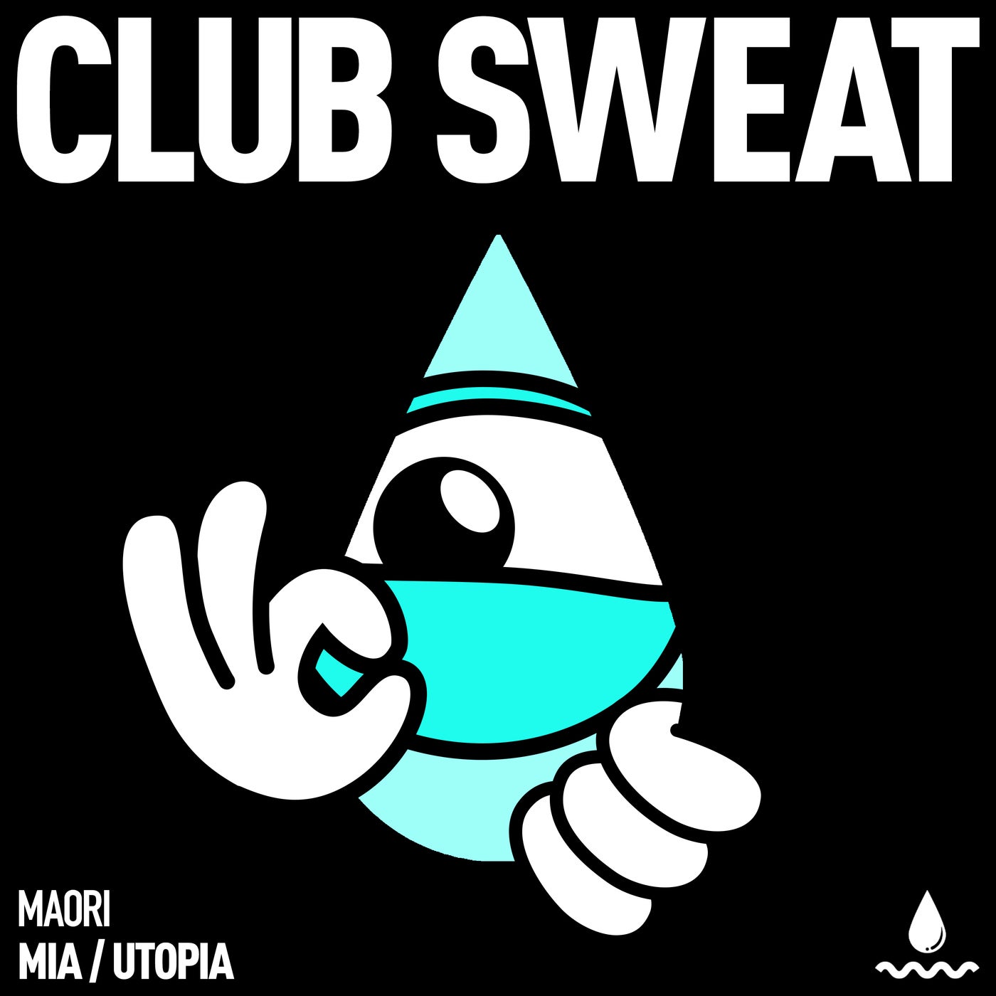 Cover Image for Maori - Mia / Utopia on Club Sweat